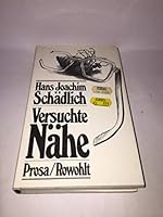 Versuchte Nähe: Prosa 3498061259 Book Cover