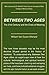 Between Two Ages : The 21st Century and the Crisis of Meaning