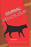 Journal: Senior Year 1549935593 Book Cover