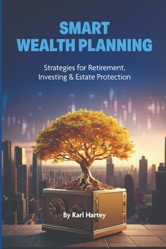 Smart Wealth Planning: Strategies for Retirement, Investing & Estate Protection image 2