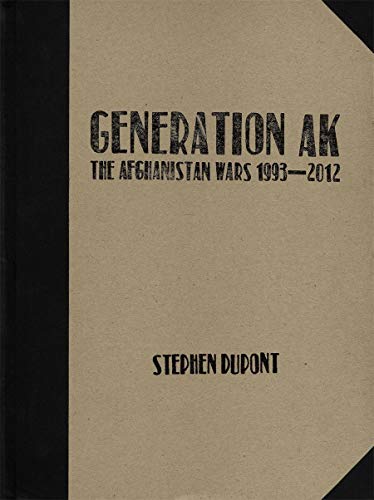 Preisvergleich Produktbild Generation AK:: The Afghanistan Wars 19932012