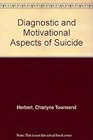 Diagnostic and Motivational Aspects of Suicide 0533082412 Book Cover