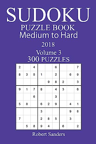 300 Medium to Hard Sudoku Puzzle Book - 2018