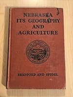 Nebraska Its Geography and Agriculture B003ZWUD5C Book Cover