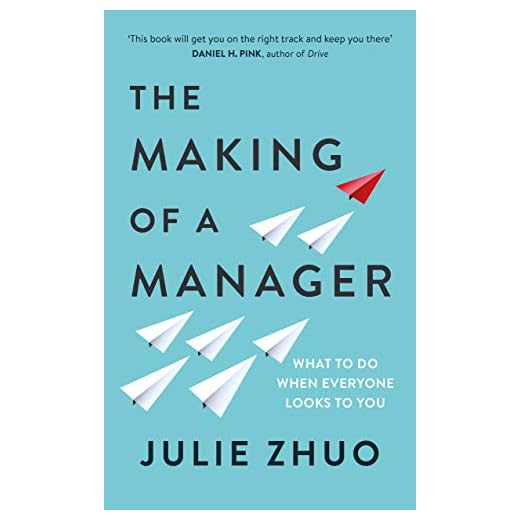 The Making of a Manager: How to Crush Your Job as the New Boss
