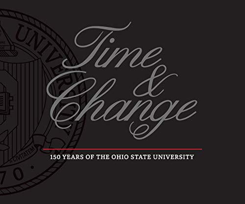 Télécharger Time and Change: 150 Years of The Ohio State University (English Edition) Gratuit