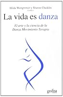 La vida es danza 8497842278 Book Cover