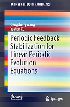 Paperback Periodic Feedback Stabilization for Linear Periodic Evolution Equations Book