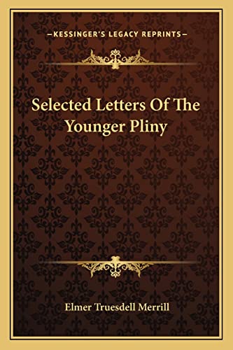 Selected Letters Of The Younger Pliny