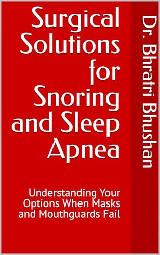 Surgical Solutions for Snoring and Sleep Apnea: Understanding Your Options