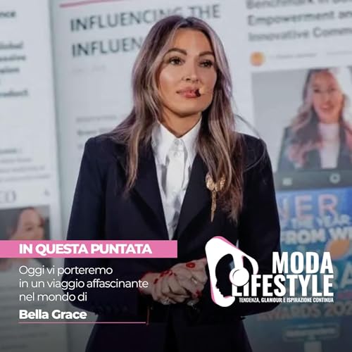 Oggi vi porteremo in un viaggio affascinante nel mondo di Bella Grace