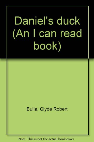 Daniel's duck (An I can read book) 0439455057 Book Cover