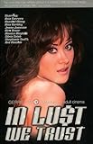 In Lust We Trust: Adventures in Adult Cinema