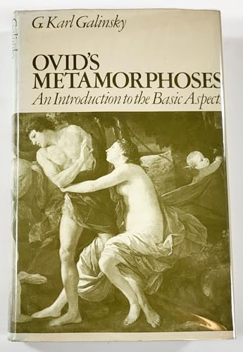 Ovid's Metamorphoses: An Introduction to the Basic Aspects
