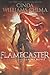 Flamecaster: A New York Times Bestselling YA Fantasy of Revenge and Unlikely Friendship (Shattered Realms, 1)