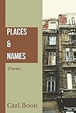 PLACES & NAMES: Poems