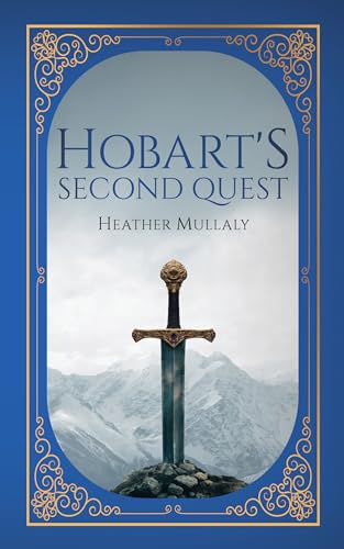 Hobart's Second Quest (The Adventures of Hobart Book 2)