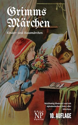 Kinder- und Hausmärchen: Vollständige Ausgabe (Märchen bei Null Papier)