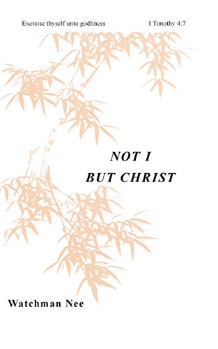 Not I But Christ (The Basic Lessons Series Book 4)
