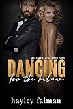 Dancing for the Badman (Russian Bratva Book 3)