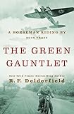 The Green Gauntlet (A Horseman Riding By Book 3)