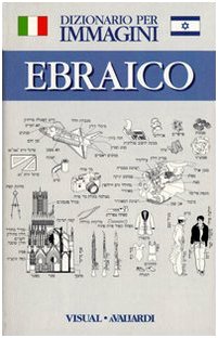 Ebraico. Dizionario per immagini