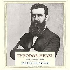 Theodor Herzl: The Charismatic Leader Titelbild