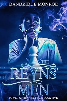 Paperback All the Reyns' Men: Power Within the Stars Book Five Book