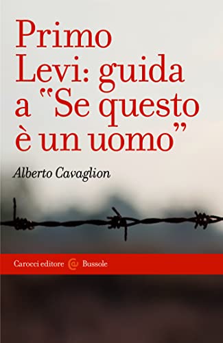 Primo Levi: guida a Se questo è un uomo (Italian Edition)