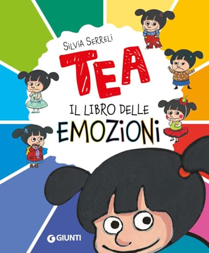 Il libro delle emozioni. Tea. Ediz. a colori
