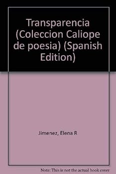 Paperback Transparencia (Coleccio´n Cali´ope de poesi´a) (Spanish Edition) [Spanish] Book