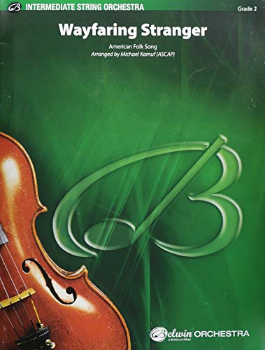 Wayfaring Stranger: American Folk Song (Belwin Intermediate String Orchestra)