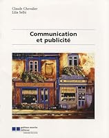 Communication et publicité 2891059409 Book Cover
