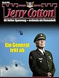  Jerry Cotton Sonder-Edition 233: Ein General tritt ab