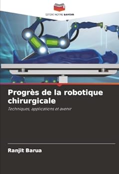 Paperback Progrès de la robotique chirurgicale [French] Book