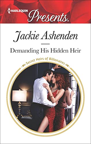 Demanding His Hidden Heir (Secret Heirs of Billionaires Book 3732) (English Edition)