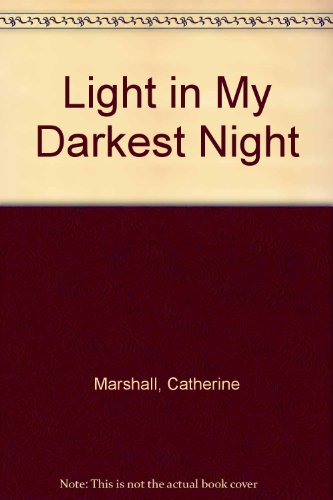 Light in My Darkest Night B004BIYN4G Book Cover