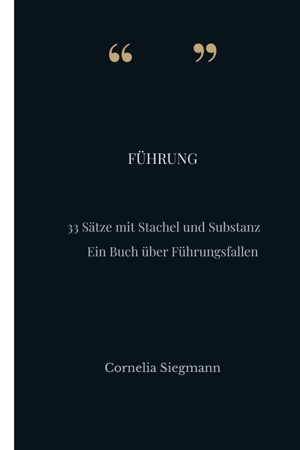 Führung: 33 Führungsfallen mit Stachel und Substanz