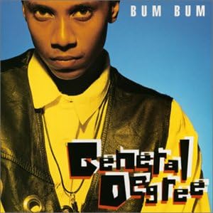 GENERAL DEGREE - Bum Bum - CD