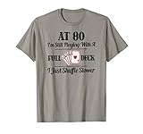 Funny 80th Birthday Gift T Shirt - 80 Year Old Cards Shirt