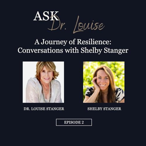 A Journey of Resilience: Conversations with Shelby Stanger