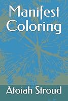manifest coloring B0F5N5M83M Book Cover