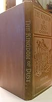 The Kingdom of Dust B00086QT7Y Book Cover