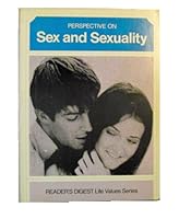 Perspective on Sex and Sexuality (Reader's Digest Life Values Series) B002VWR7CY Book Cover