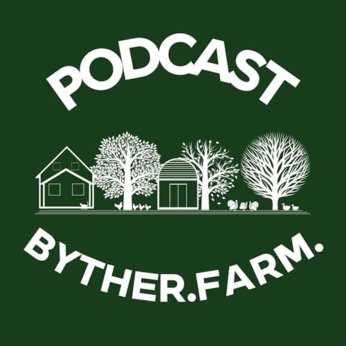 Byther Farm Gardening Podcast with Liz Zorab Podcast Por Liz Zorab arte de portada
