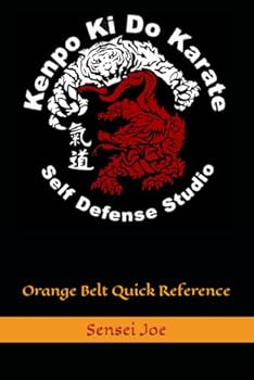 Paperback Kenpo Ki Do Karate: Orange Belt Quick Reference Book