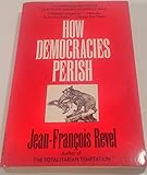How Democracies Perish