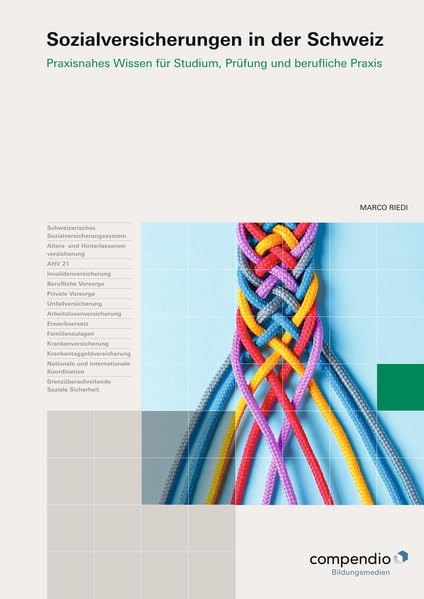 Sozialversicherungen in der Schweiz: Praxisnahes Wissen für Studium, Prüfung und berufliche Praxis (HR-Fachleute)