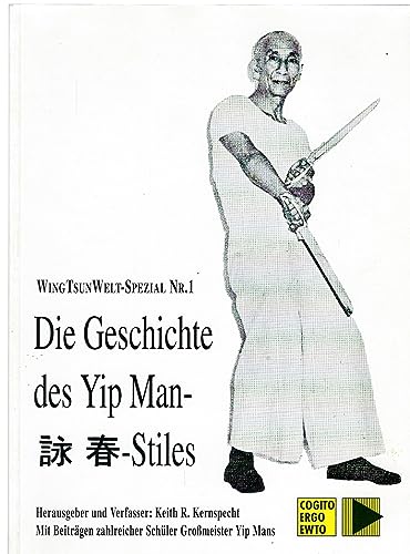 Preisvergleich Produktbild Die Geschichte des Yip Man-Stiles