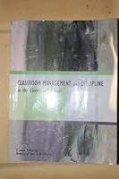Classroom Management and Discipline in the Elementary School, Custom Edition for University of Texas at San Antonio 0536807590 Book Cover